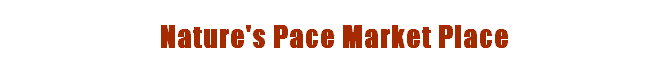 Nature's Pace Market Place