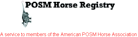 A service to members of the American POSM Horse Association 