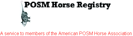 A service to members of the American POSM Horse Association