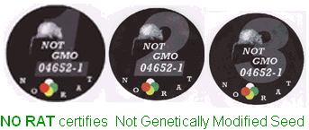 NO RAT certifies Not Genetically Modified Seed